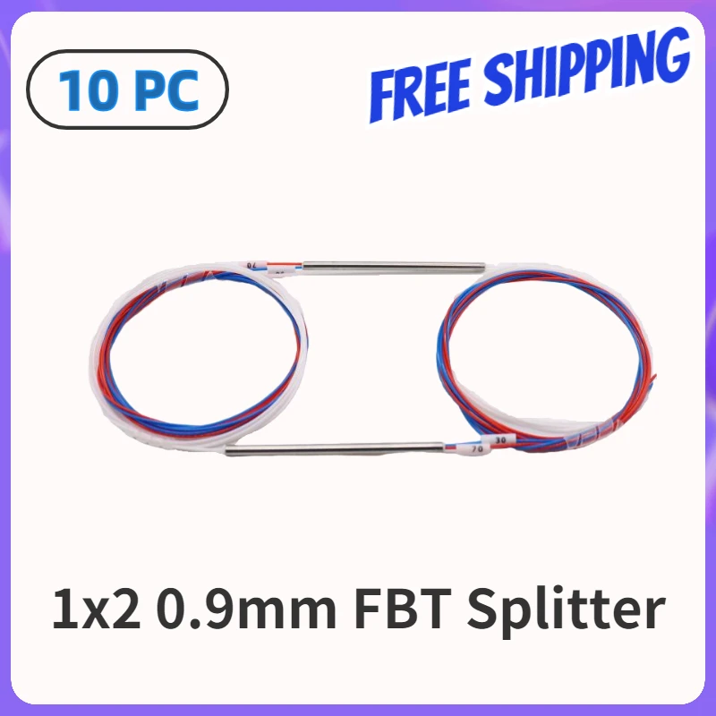 10pcs/Lot Different Model 1x2 0.9mm FBT Splitter Without Connector5/95 15/85 25/75 35/65 45/55 Soudeuse Fiber Optical