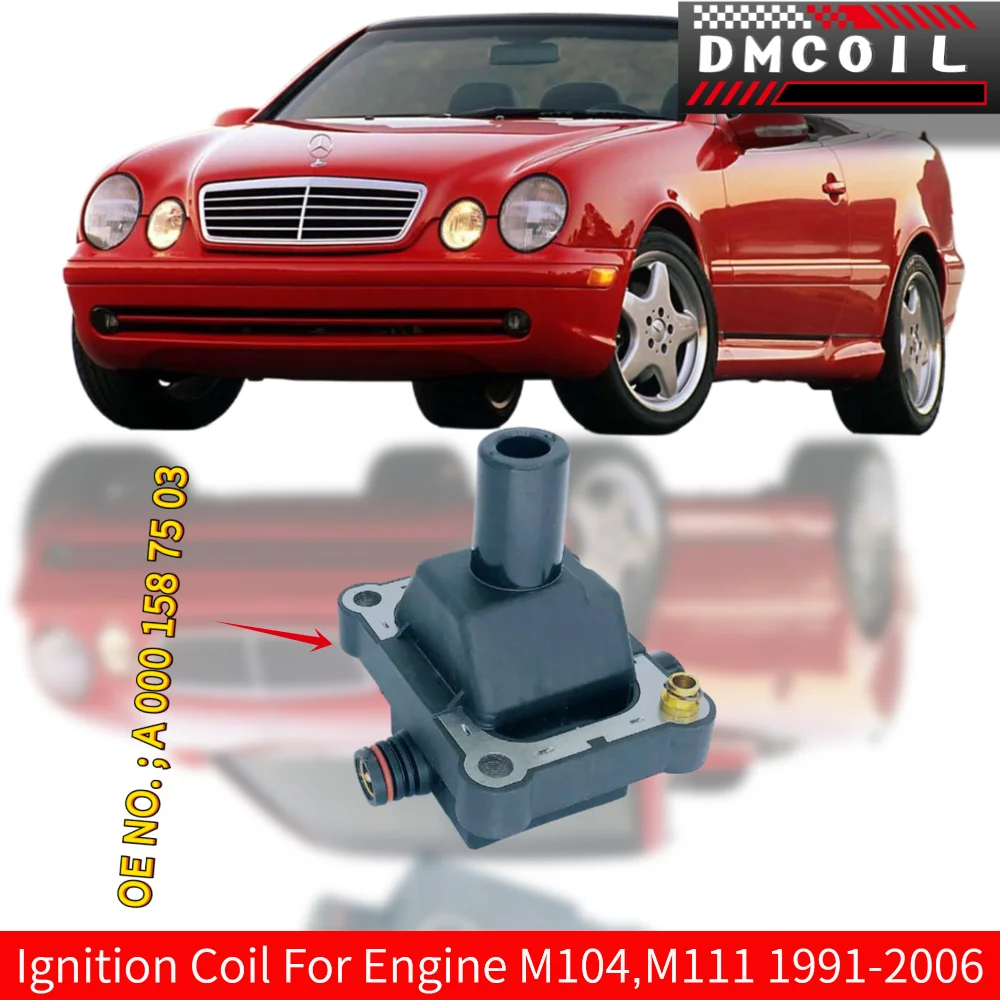 Фото Катушка зажигания для Mercedes-Benz 124 CLK200 E280 Sprinter V230 SsangYong Daewoo Korando Musso M104 M111 1992-2006 A0001587003 №1