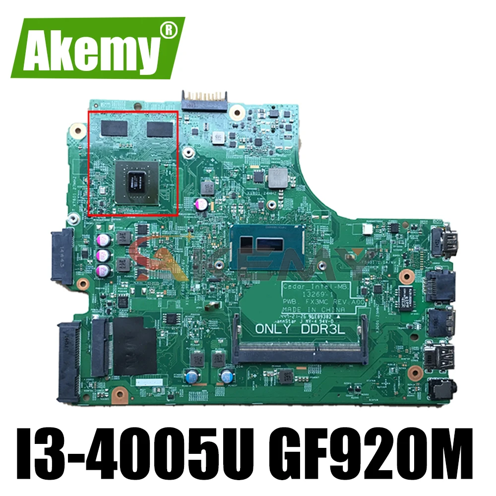 

Материнская плата 3543-1 FX3MC, 2 Гб, для DELL Inspiron 3443 3542 3442 13269