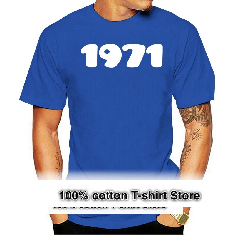 

1971 Year Birthday Anniversary Mens Funny Slogan Unisex T-Shirt