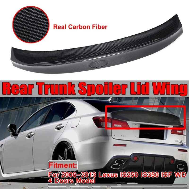 

High Quality Real Carbon Fiber / Resin HighKick Car Rear Trunk Boot Lip Spoiler Wing Lip For Lexus IS250 IS350 ISF WD 2006-2013