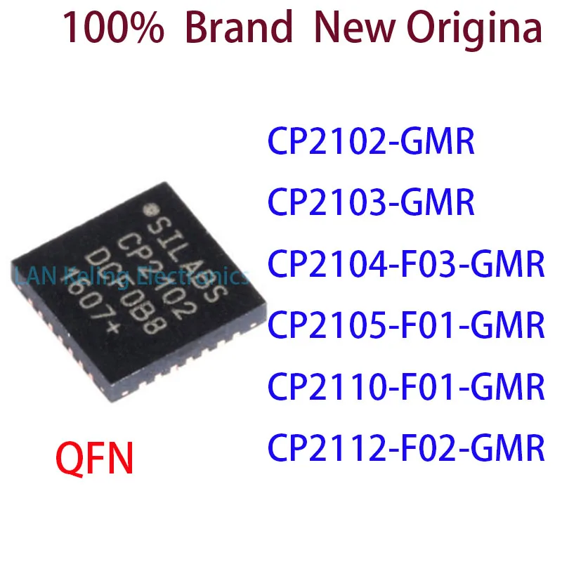 

CP2102-GMR CP2103-GMR CP2104-F03-GMR CP2105-F01-GMR CP2110-F01-GM CP2112-F02-GMR 100% Brand New Original QFN24 QFN28 IC