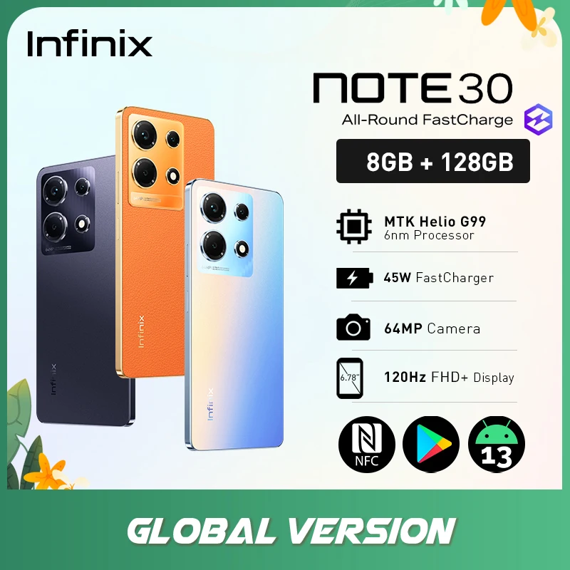 

Global Version infinix note 30 NFC Android 13 Smartphone MTK G99 45W FastCharger 5000mAh 64MP 6.78" 120Hz Display 4G Cellphone
