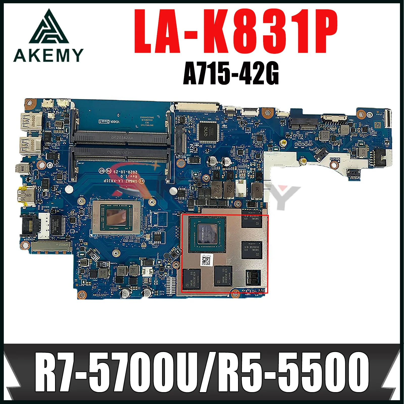 

LA-K831P Mainboard for Acer Aspire 7 A715-42G Laptop Motherboard R7-5700U/R5-5500 GPU:N18P-G61-A-A1 4GB NBQAY11004 DDR4 Teste OK