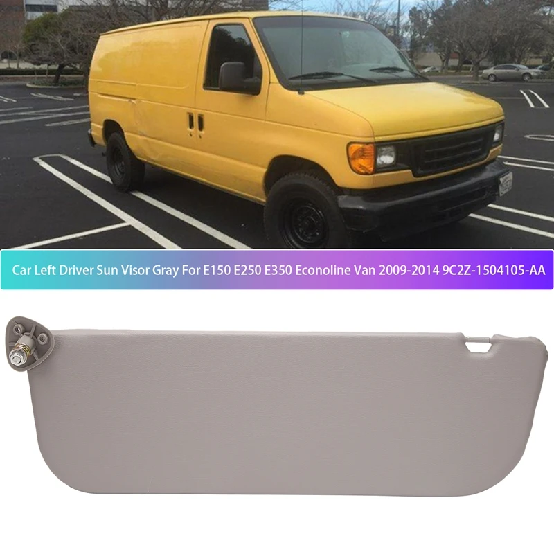 

Car Left Driver Sun Visor Gray for Ford E150 E250 E350 Econoline Van 2009-2014 9C2Z-1504105-AA
