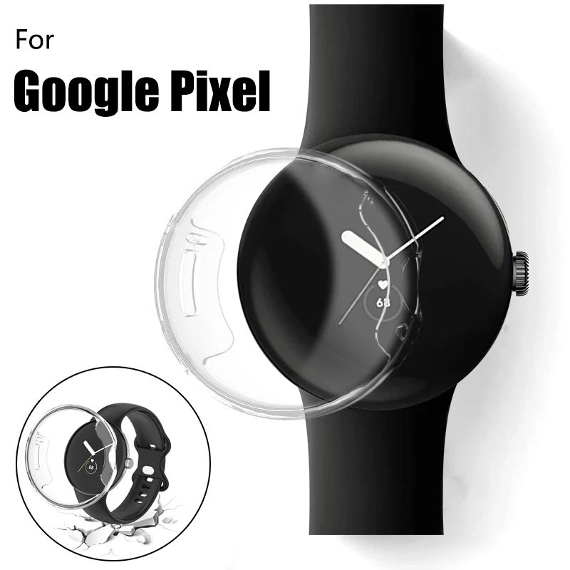 

Прозрачный защитный чехол для умных часов Google Pixel, Ударопрочный Мягкий чехол из ТПУ с защитой от царапин
