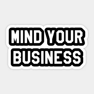 

Mind Your Business 5PCS Stickers for Window Wall Decor Art Living Room Luggage Print Funny Stickers Decorations Anime Room