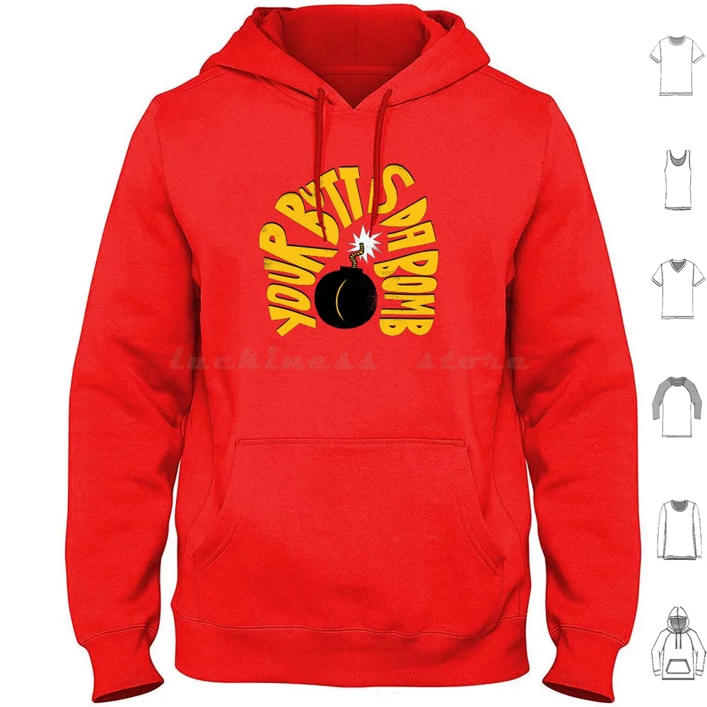 

Da Bomb Hoodies Long Sleeve Sexy Butt Bottom Rear Love Lust Behind Tush Bomb Red Yellow Type Typography