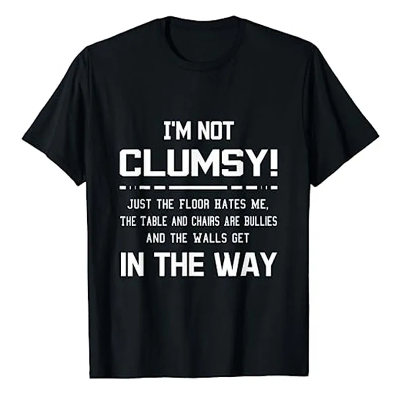

I'm Not Clumsy Sarcastic Women Men Boys Girls Funny Saying T-Shirt Letters Printed Graphic Tee Tops Short Sleeve Blouses Gifts