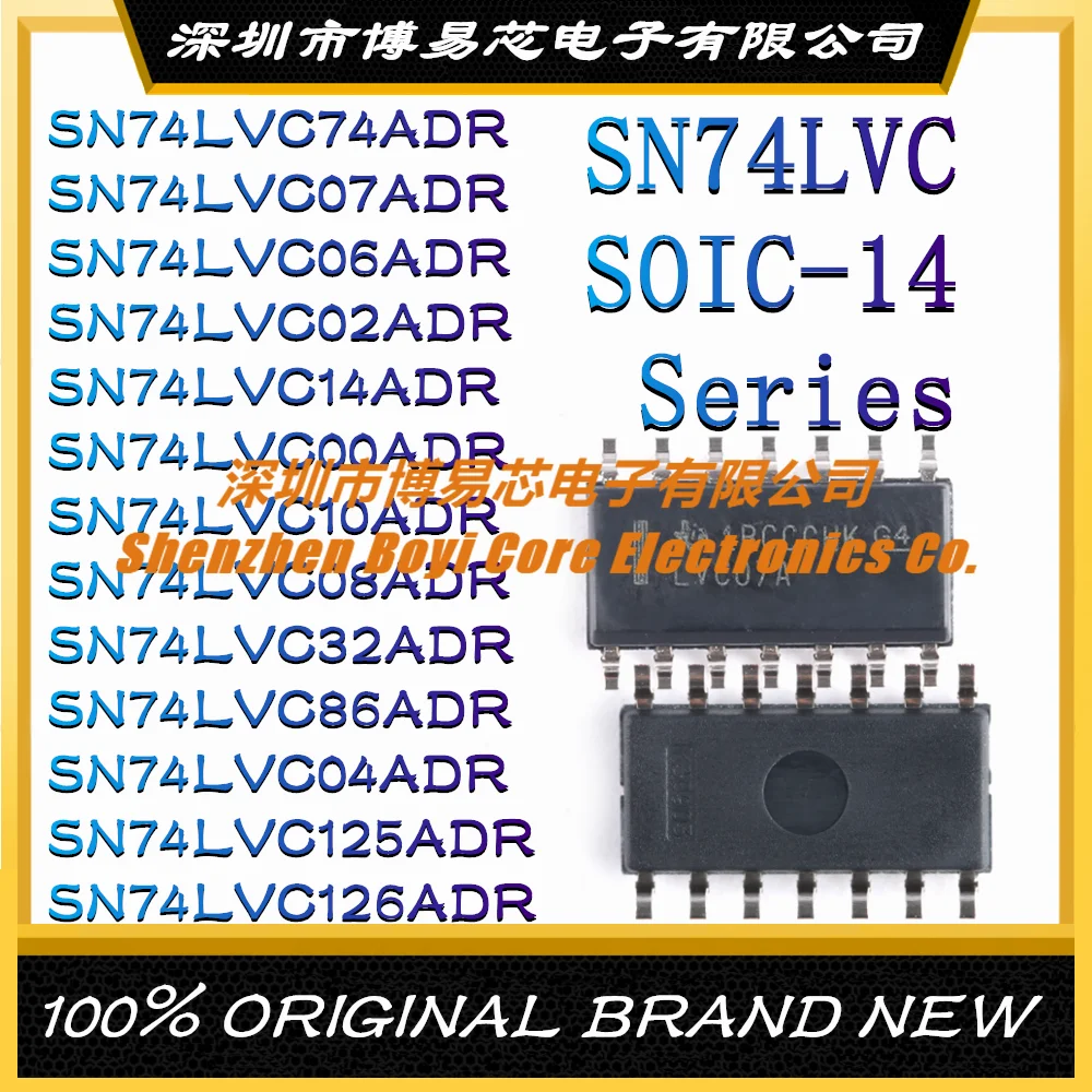 SN74LVC74ADR SN74LVC07ADR SN74LVC06ADR SN74LVC02ADR SN74LVC 14ADR 00ADR 10ADR 08ADR 32ADR 86ADR 04ADR 125ADR 126ADR New SOIC-14