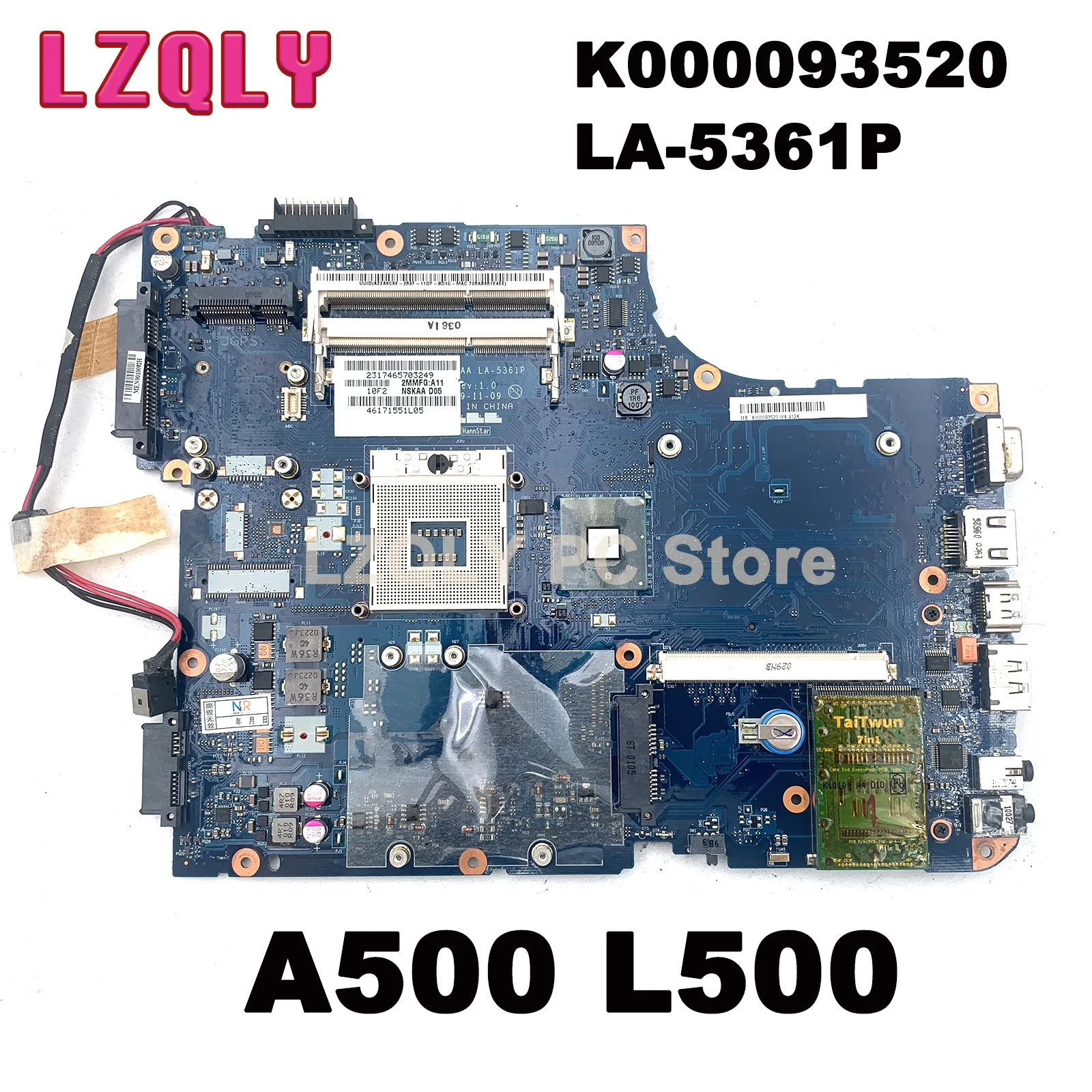 LZQLY Laptop Motherboard for Toshiba Satellite A500 L500 Series K000093520 NSKAA LA-5361P  With Graphics Slot Full Tested