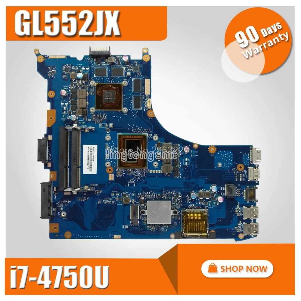 

GL552JX Motherboard i7-4750U CPU For Asus GL552J GL552JX Zx50J Laptop motherboard Mainboard test 100% OK GTX950M i7-4750HQ