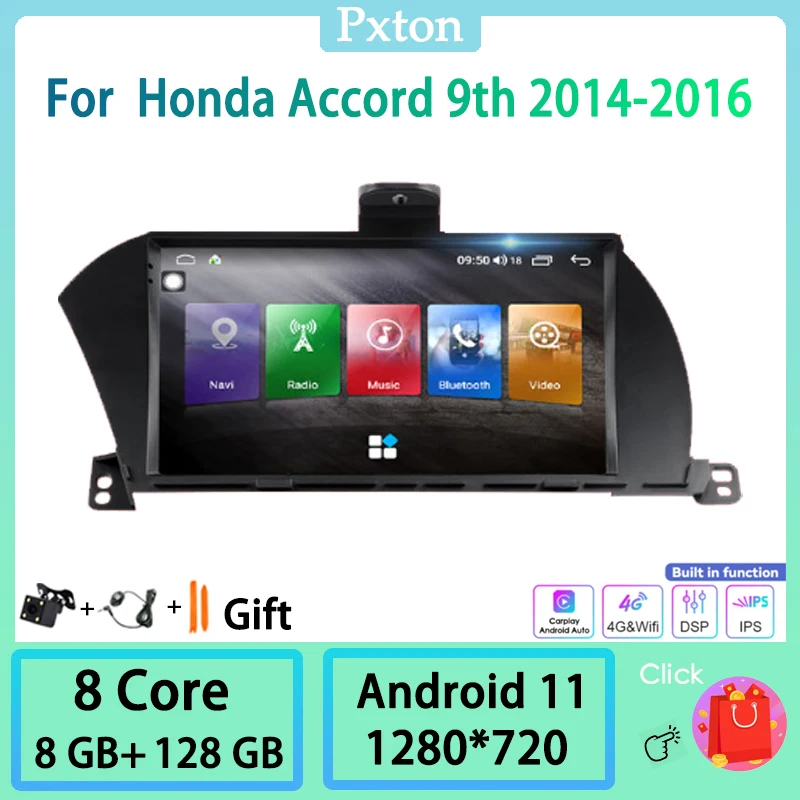 

Pxton Android Touch Screen Car Radio Stereo Multimedia Player For Honda Accord 9th 2014-2016 Carplay Android Auto 8G+128G DSP 4G