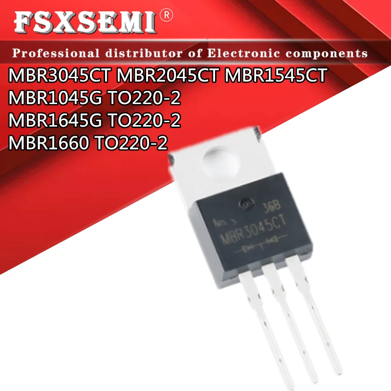 

10 шт., MBR2045CT, MBR2045 TO-220, MBR1545CT, MBR3045CT, MBR1545, MBR3045, MBR1045G, MBR1045, MBR1645G, MBR1645, MBR1660, MBR1660G
