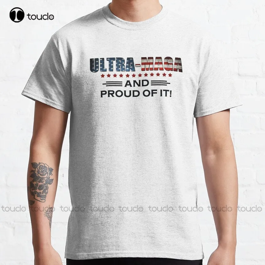 

Ultra Maga And Proud Of It Classic T-Shirt Trump 2024 Workout Shirts Women Custom Aldult Teen Unisex Digital Printing Tee Shirts