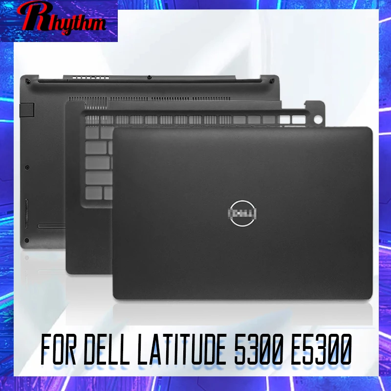 

New For Dell Latitude 5300 E5300 Series LCD Back Cover Palrmest Bottom Case Top Case Lower Cover Laptop Housing Cover Black