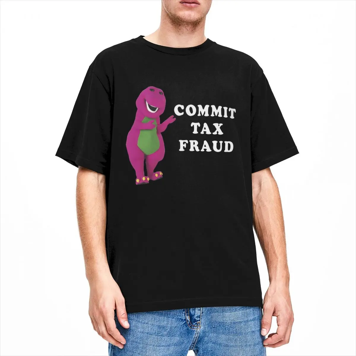 Men Women T-Shirt BARNEY Commit Tax Fraud Accessories Leisure Cotton Short Sleeve kawaii doll T Shirt Crew Neck Clothes Classic