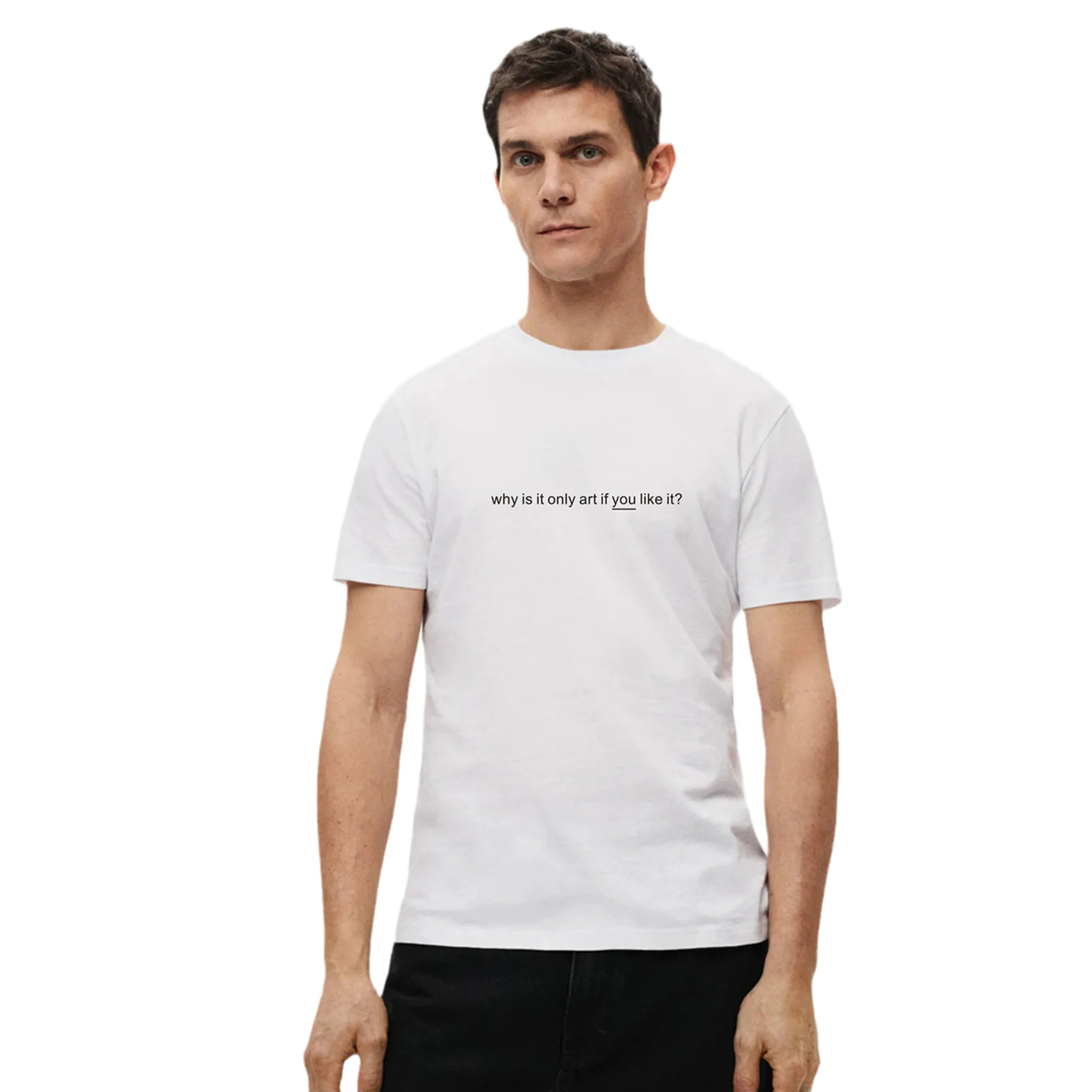Футболка Why Is It Only Art If You Like летняя модная футболка унисекс рубашка с надписью