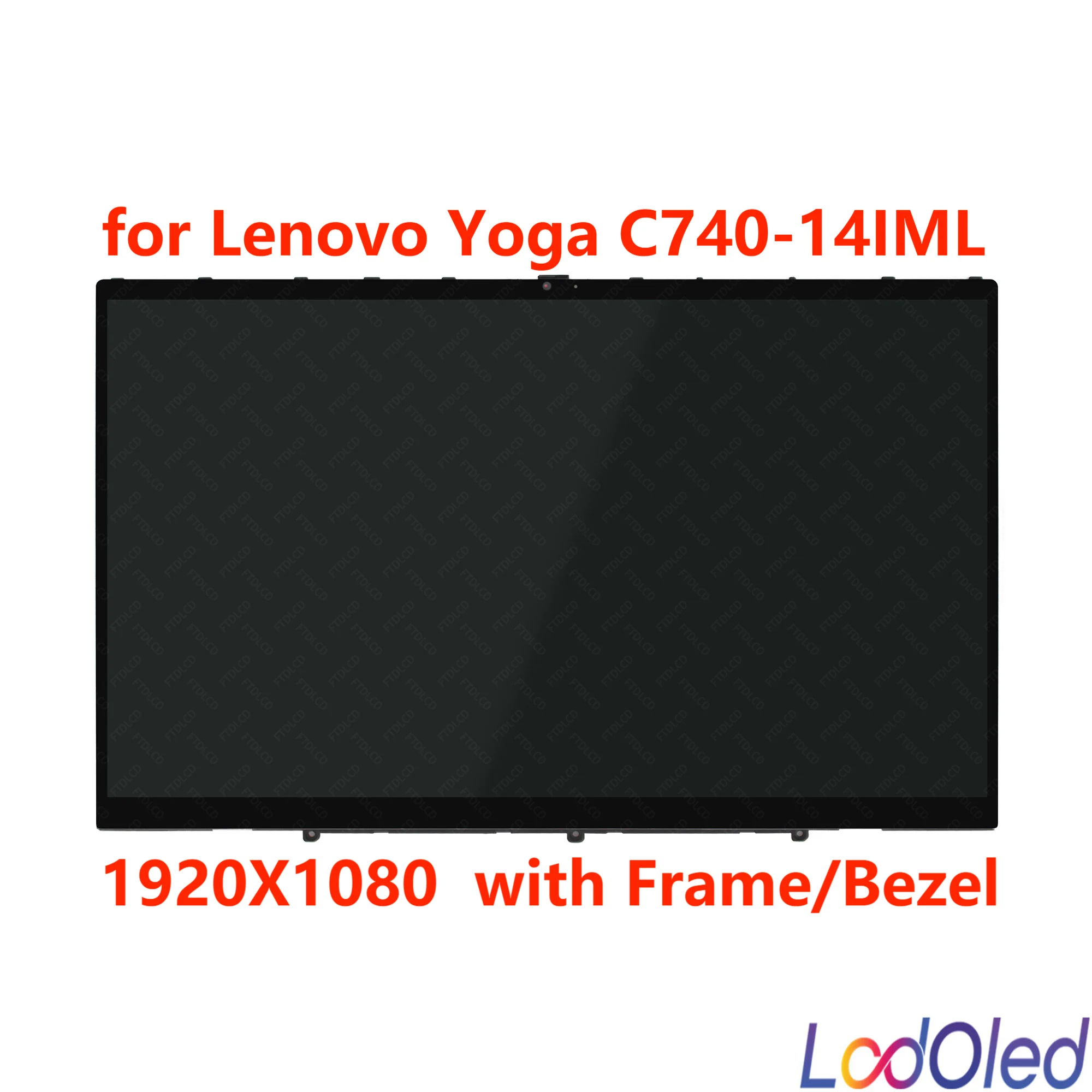 

14.0'' FHD IPS LCD Screen Touch Digitizer Glass Assembly for Lenovo Yoga C740-14IML Display with Frame 1920X1080 30pins 60 Hz