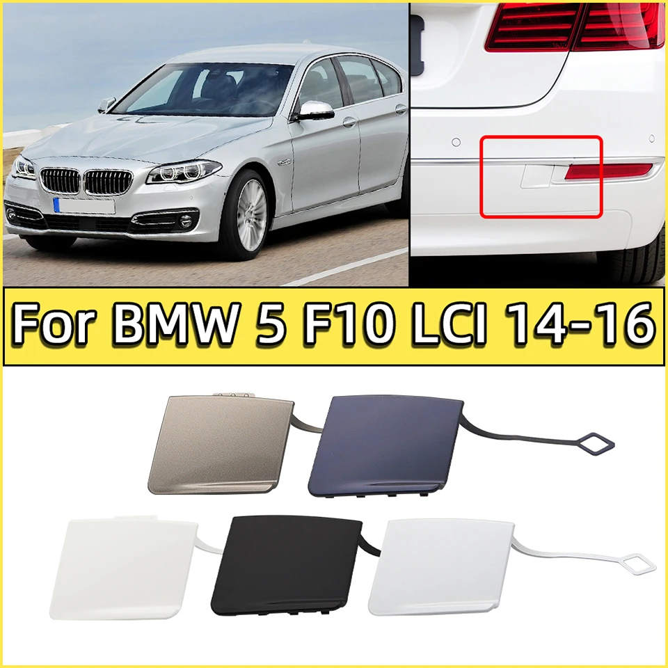 

Rear Bumper Towing Hook Eye Cover Cap Lid For BMW 5 F10 Luxury Line Model 520 525 528 530 535 LCI 2014 2015 2016#51127332777