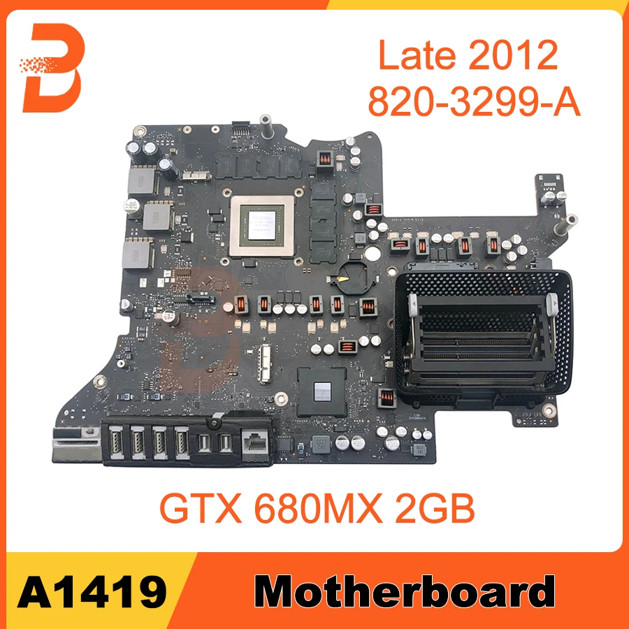 

Original A1419 Motherboard For iMac 27" Logic Board With 2GB GDDR5 Graphics 680MX BTO/CTO 820-3299-A Late 2012