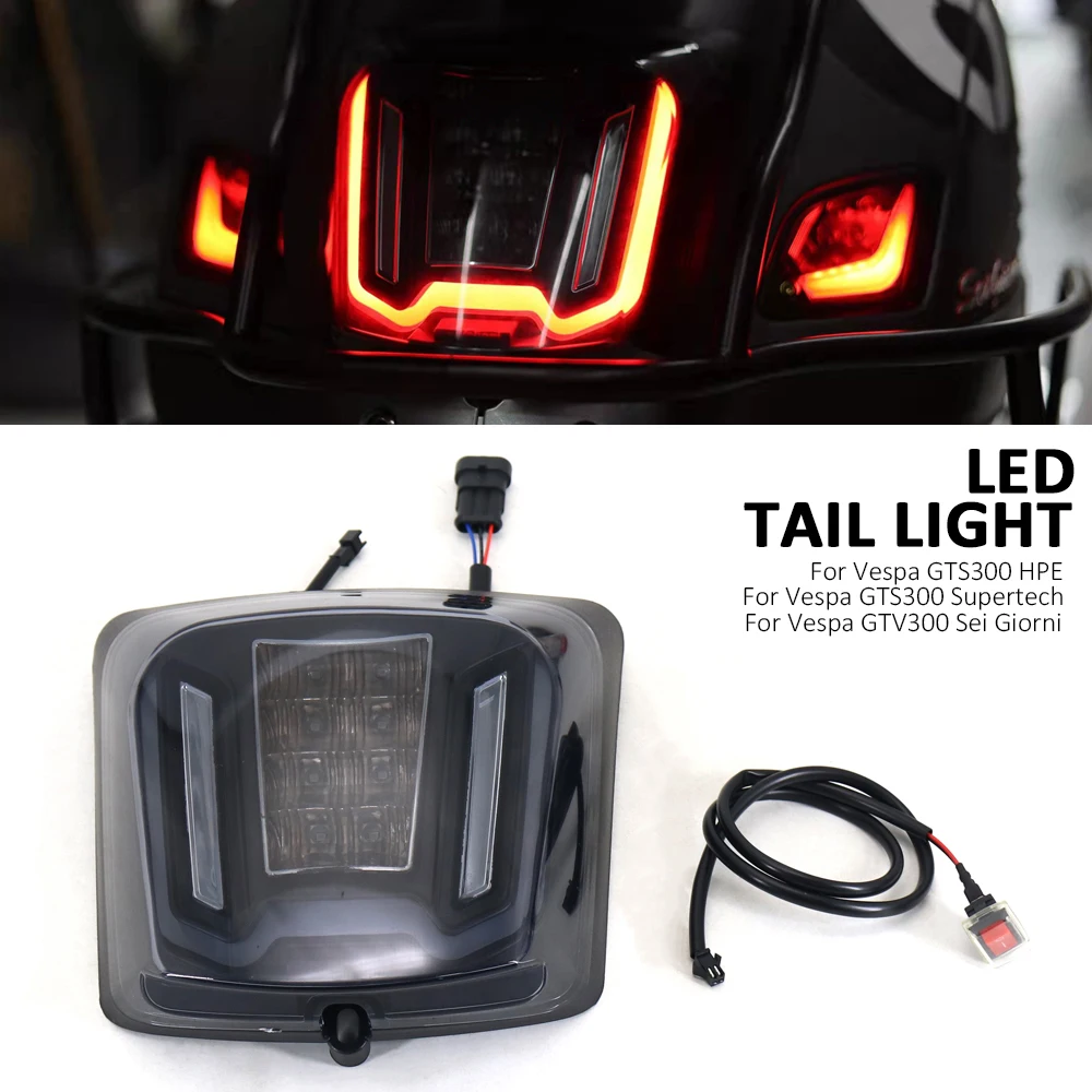 

New GTV300 GTV 300 Sei Giorni taillight Rear Lamp Housing Suit For Vespa GTS300 HPE GTS 300 Supertech Motorcycle LED Tail light
