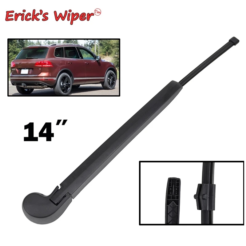 

Erick's Wiper 14-дюймовый комплект щеток и рычагов заднего стеклоочистителя для VW Touareg 2011-2017 Щетка для дождя на лобовое стекло, заднюю дверь, окно