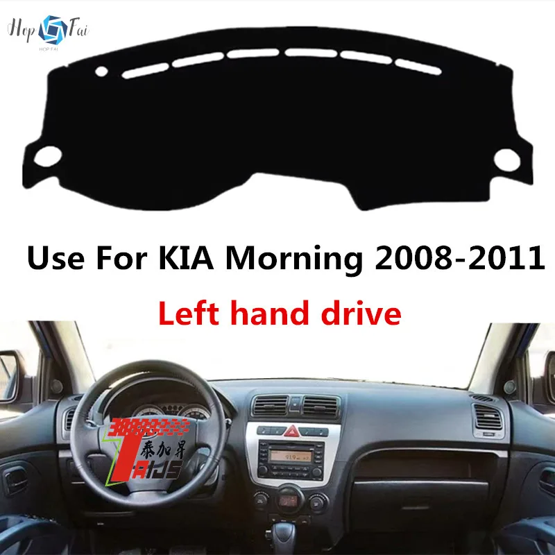 

Taijs Left Hand Drive Car Dashboard Mat Dash-Mat for Kia Morning Picanto 2006 2007 2008 2009 2010 2011 Sun Shade Pad Product