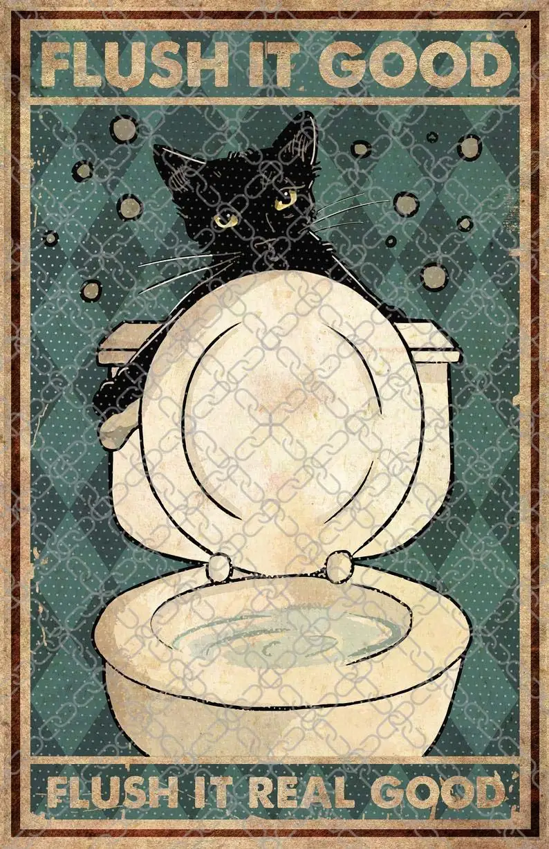 

Metal Sign for Backyard Flush It Good Flush It Real Good Funny Bathroom Black Cat Tin Sign Black Cat Lover Gifts Bathroom Wall