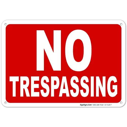 

No Trespassing Sign, Rust Free Aluminum, Weather/Fade Resistant, Easy Mounting, Indoor/Outdoor