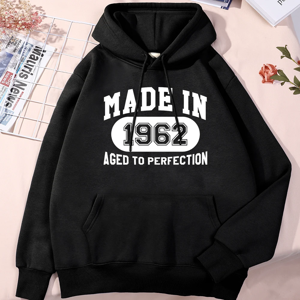 

Made In 1962 Aged To Perfection Prints Man Hoody Soft Fleece Hoodie Fashion Casual Sportswear O Neck Shoulder Drop Clothes Man