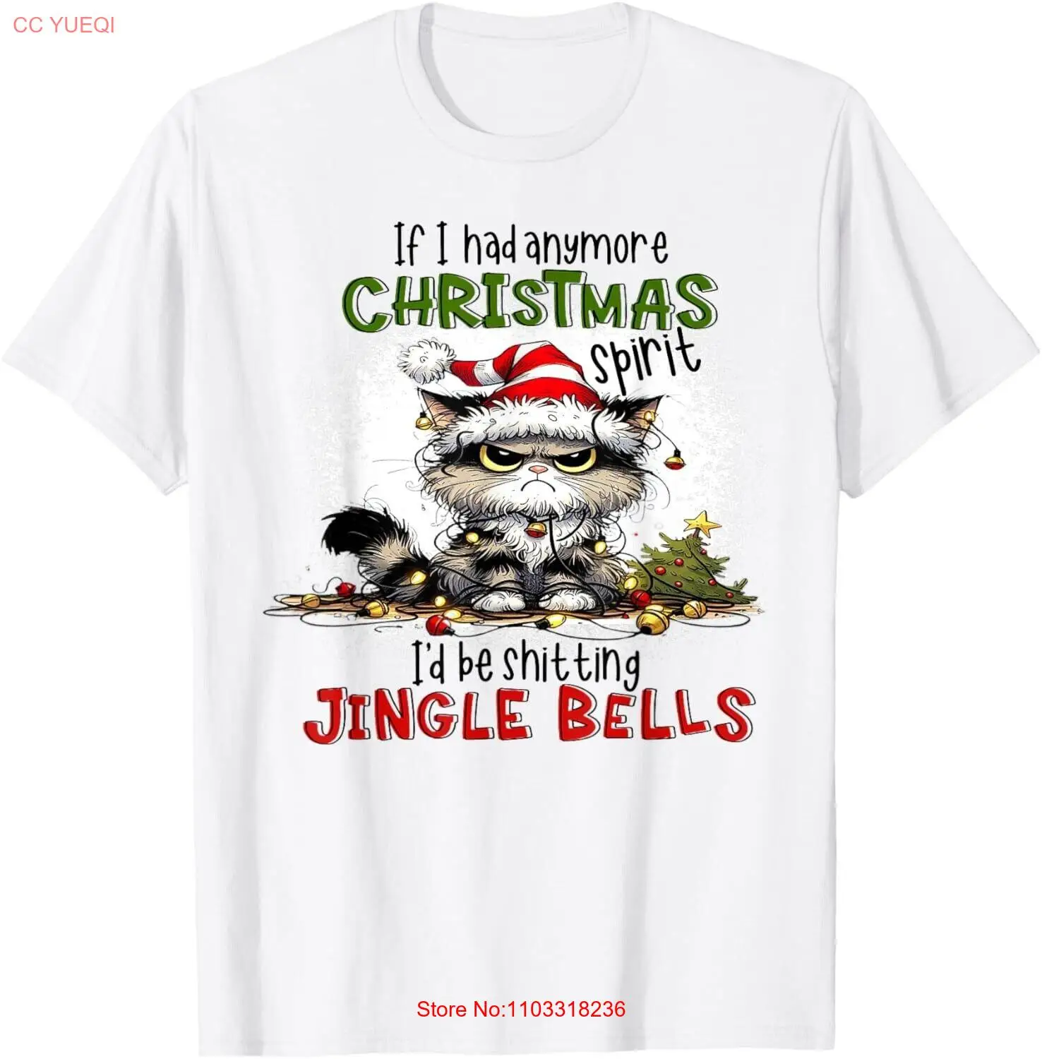 Футболка Cat If I Had Anymore Christmas Spirit Iɽ Be Sh!tting Jingle