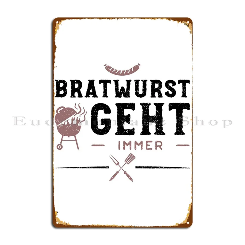 

Металлическая вывеска Bratwurst Geht Immer, Настенный декор, Фотофон на заказ, Настенная пещера, жестяной плакат