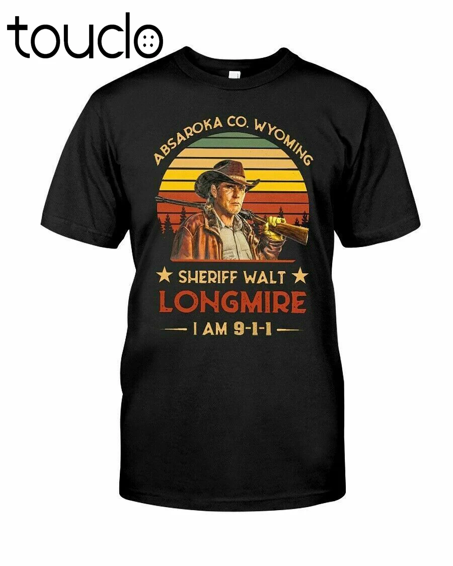 

New Sheriff Walt Longmire I Am 9-1-1 Vintage Retro Funny Black T-Shirt Unisex S-5Xl Xs-5Xl Custom Gift Creative Funny Tee