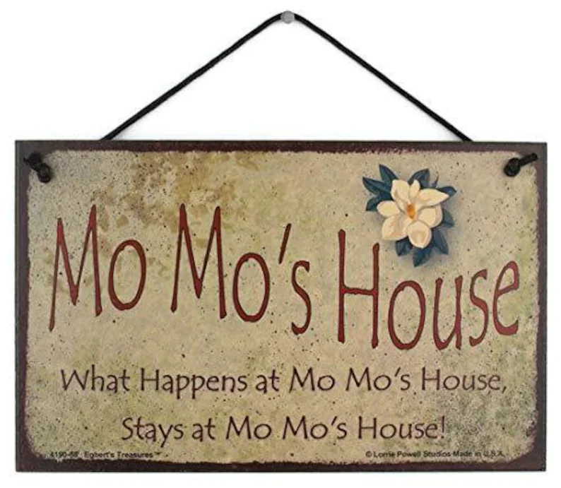 

Mo Mo's House Vintage Style Sign with Magnolia Flower What Happens at Mo Mo's Stays at Mo Mo's House Grandma Grandmother Love Fa