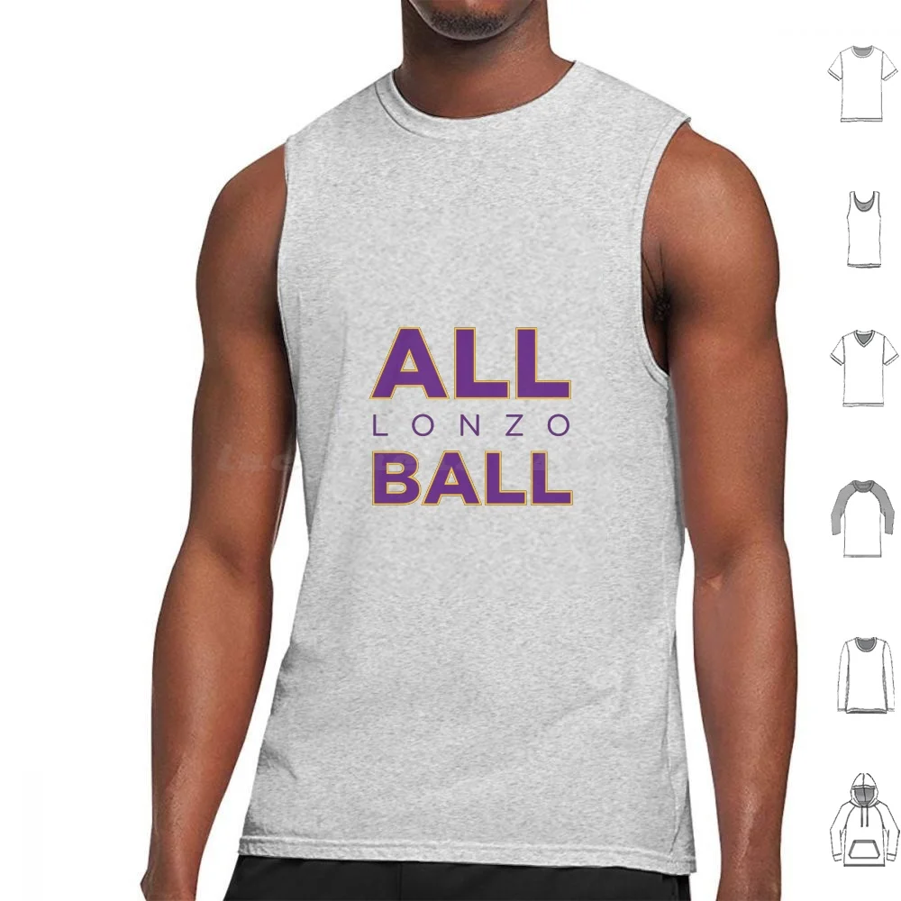 

All Lonzo Ball Tank Tops Print Cotton Lonzo Lonzo Ball Ball Basketball La La All Ball All Lonzo Ball