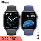 Оригинальные Смарт-часы X22 Pro для мужчин и женщин, Bluetooth, пульсометр, мониторинг сна, спортивные Смарт-часы для Android IOS, Apple Watch