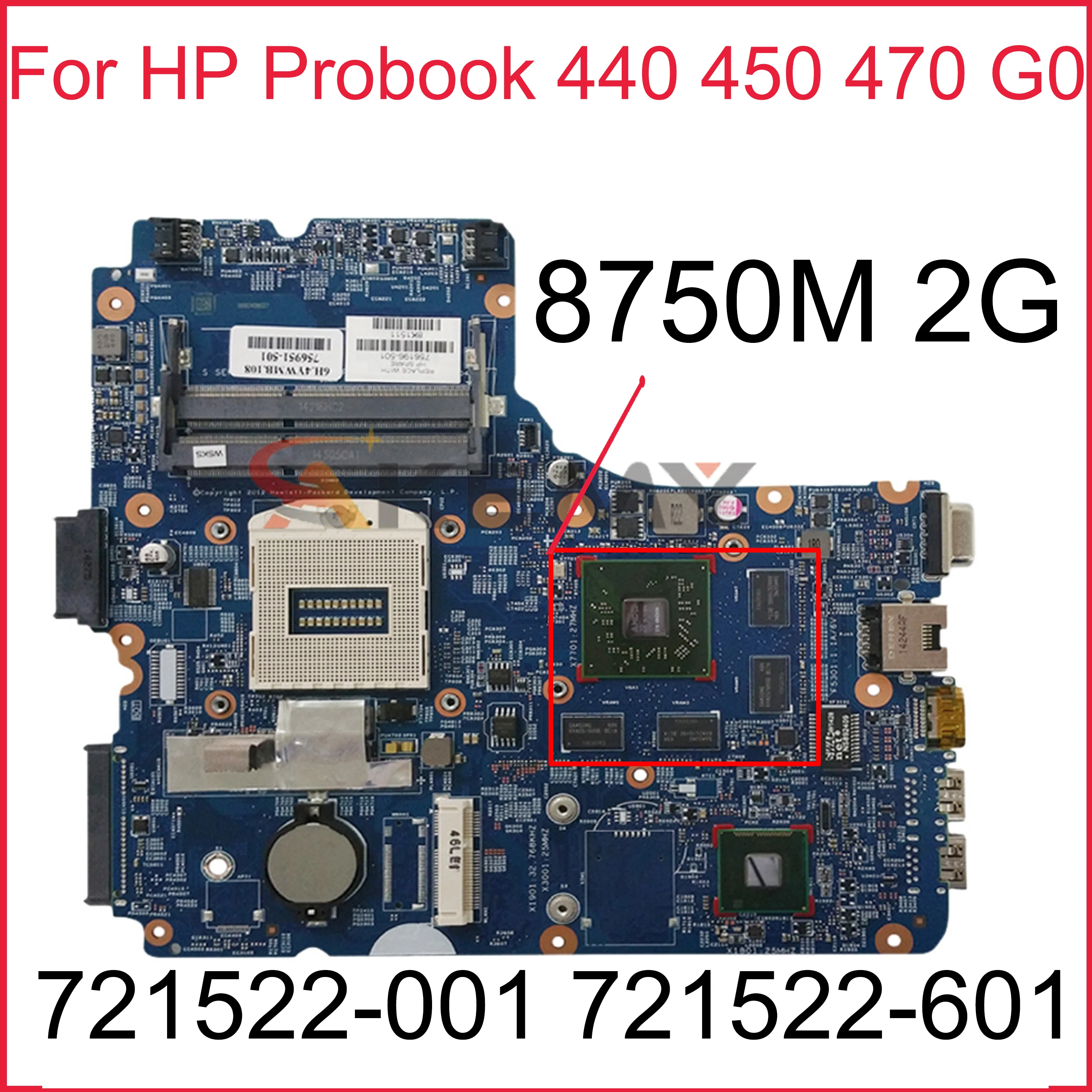 

721522-001 721522-601 721522-501 for HP Probook 440 450 470 G0 laptop motherboard 12238-1 8750M 2G SLJ8E 216-0842000 DDR3 normal