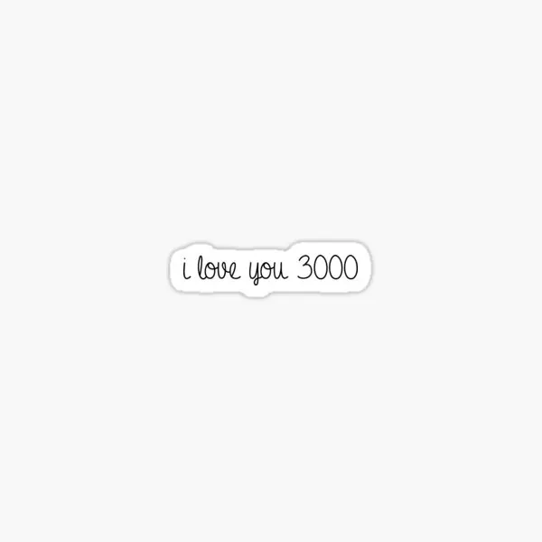 

I Love You 3000 Sticker 5PCS Stickers for Laptop Print Decorations Car Cute Wall Home Kid Decor Window Room Background Art