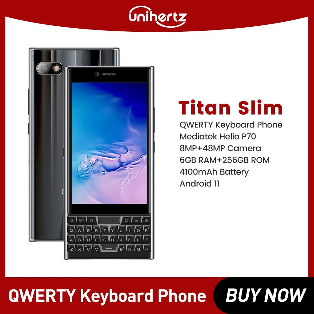 Unihertz TITAN SLIM Smart phone Qwerty Keyboard  6GB 256GB 8MP 48MP 4100mAh NFC Touch Screen Android Mobile Phone