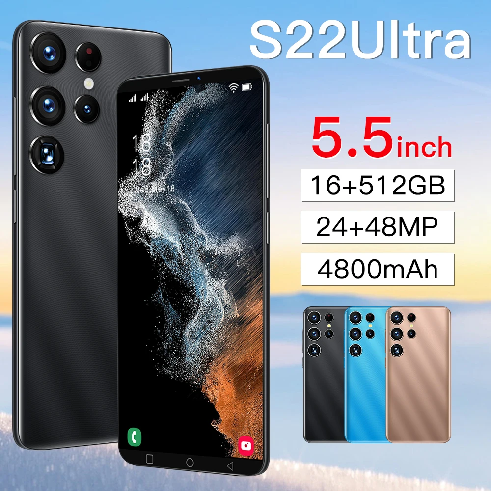 

New S22 Ultra 5.5inch Full screen android smartphone 16GB+512GB Mobile phone 5G cellphone 24+48MP HD camera Fashion Smart phone