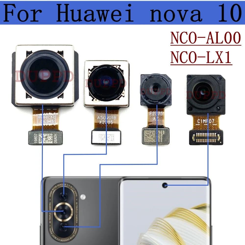 

Задняя фронтальная камера для Huawei Nova 10 NCO-AL00 LX1, оригинальная фронтальная селфи-камера, основная задняя камера, модуль, гибкая Запасная часть