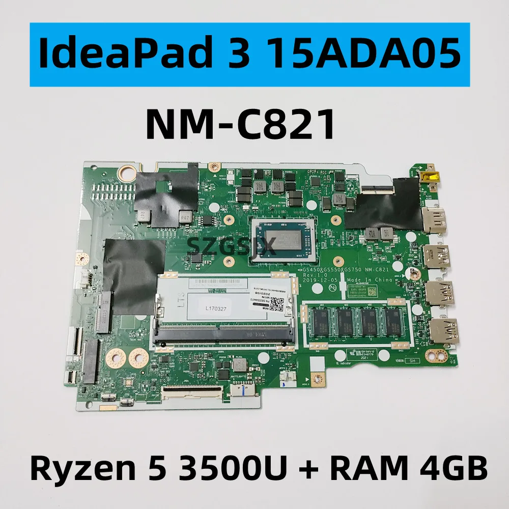

NM-C821 For Lenovo IdeaPad 3 15ADA05 Laptop Motherboard Ryzen 5 3500U 4GB RAM 5B20S44470 5B20S44471
