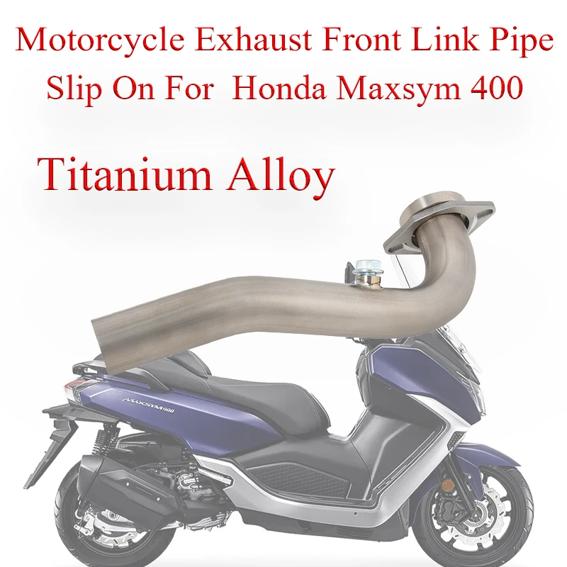 

Передняя выхлопная труба для мотоцикла, противоскользящая труба для SYM Maxsym 400 400i, модифицированный глушитель Moto Escape, полная система, оригинальный интерфейс