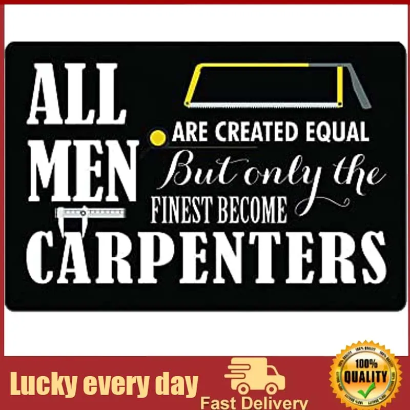 

Tin Signs Shop Wall Décor - Metal Sign for Workshop or Wood Working Gift All Men are Created Equal outdoor decor metal wall art
