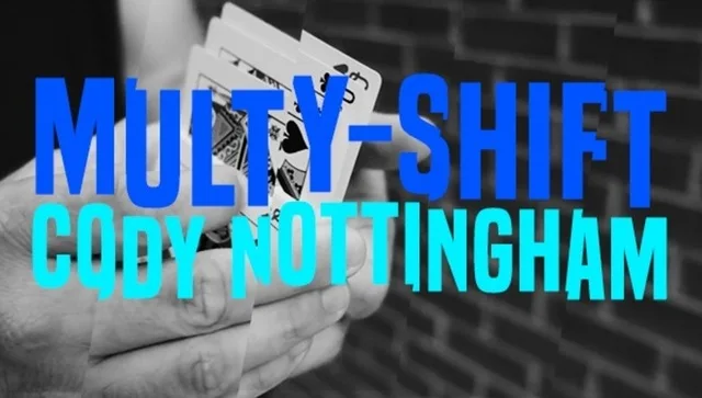

Multy-Shift by Cody Nottingham,Magic Tricks