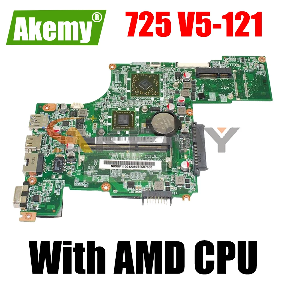 

NBSGP11004 NB.SGP11.004 For Acer Aspire one 725 V5-121 Laptop Motherboard DA0ZHGMB6D0 With AMD CPU DDR3 100% Fully Tested