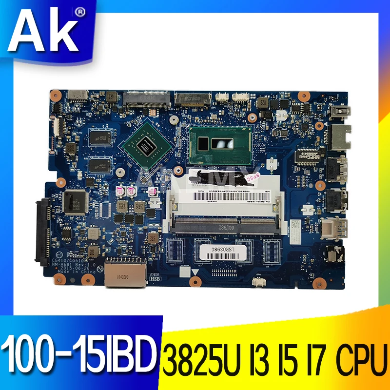 NM-A681 материнская плата 3825U I3 I5 I7 CPU 0GB RAM для Lenovo Ideapad 100-15IBD 100 15IBD CG410/CG510 Материнская