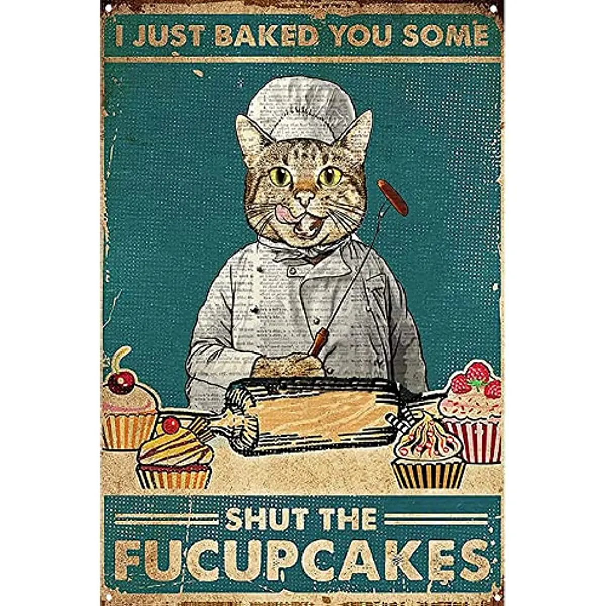 

New Funny Cat Tin Sign I Just Baked You Some Cakes Vintage Wall Sign Retro Cat Chef Metal Sign for Home Kitchen Cafe Wall Decor