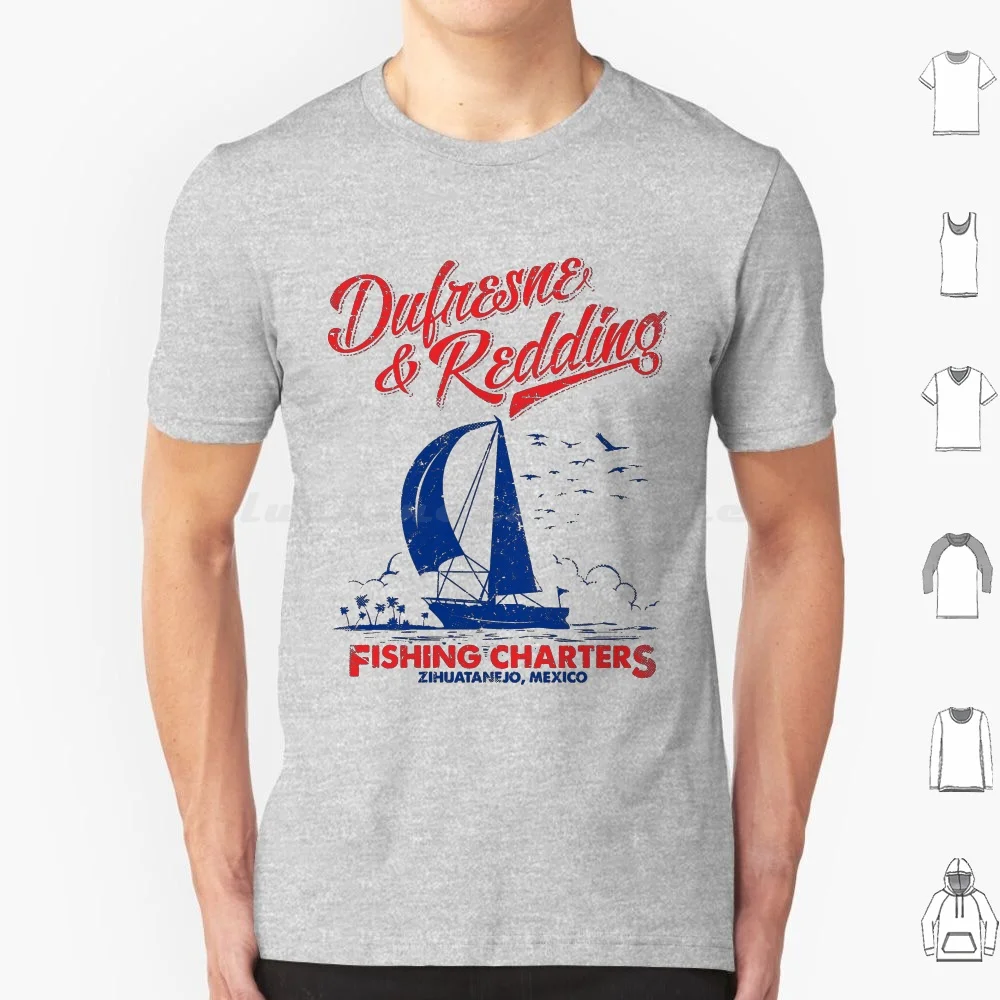 

Dufresne And Redding T Shirt Men Women Kids 6Xl Andy Dufresne Redding Shawshank Redemption Fishing Charters Mexico Zihuatanejo